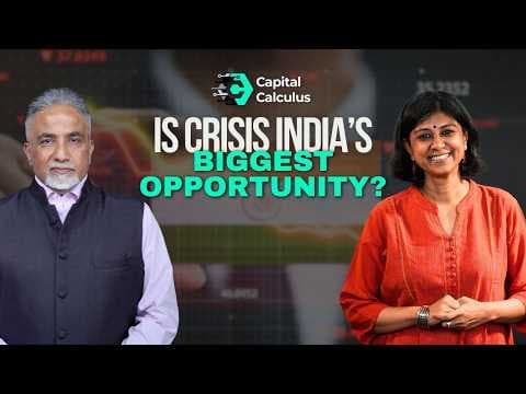 Can India Turn Crisis Into A Reform Accelerator? || Capital Calculus